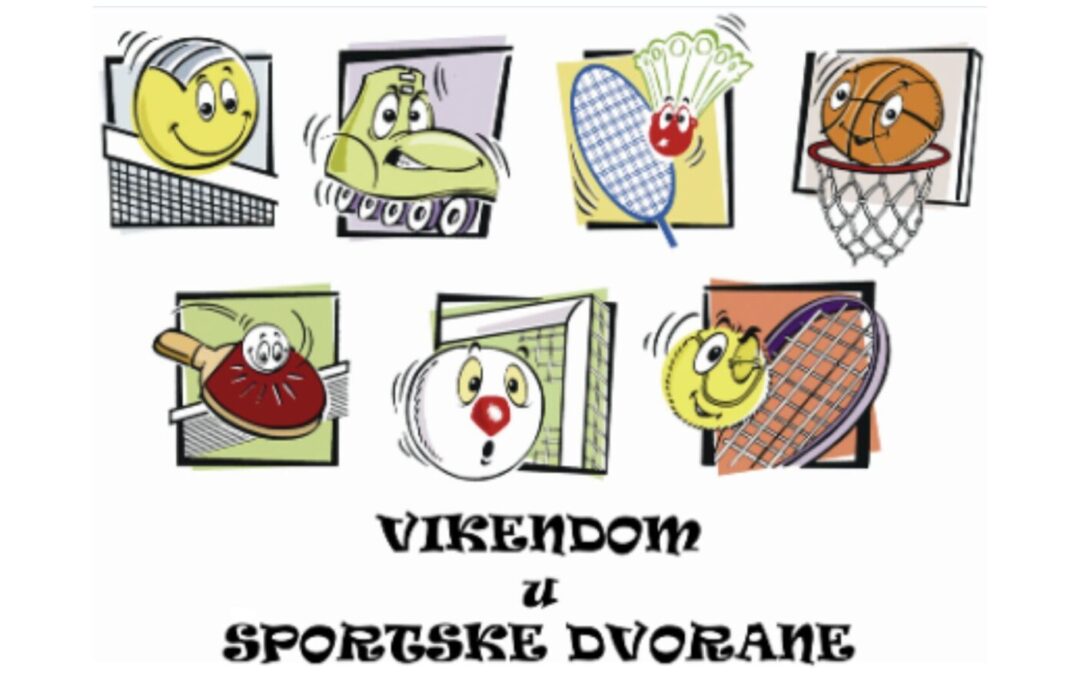 Raspored Vikendom u sportske dvorane 2025./2026.