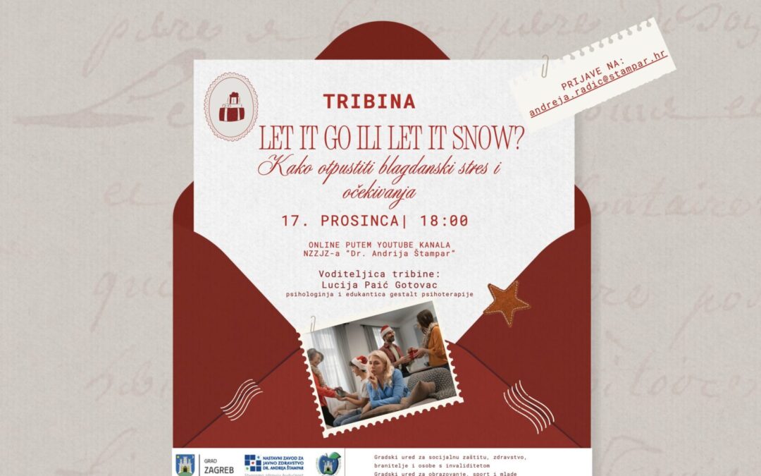 Tribina Let it go ili Let it snow? – Kako otpusititi blagdanski stres i očekivanja